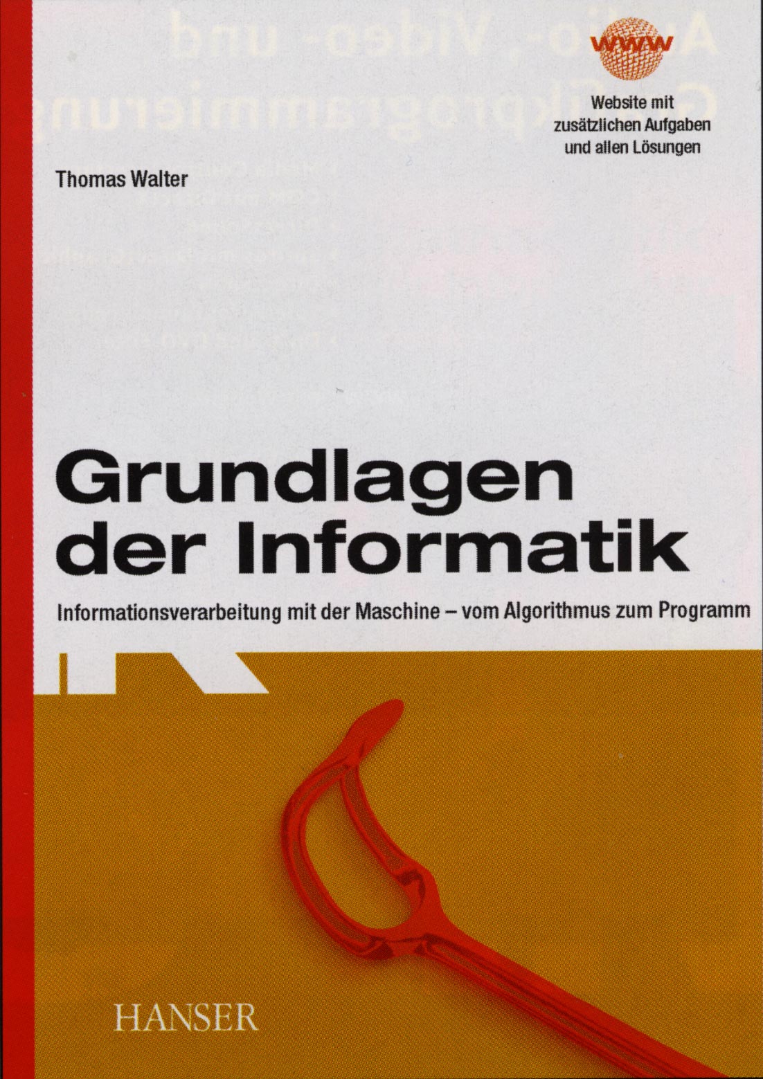 Grundlagen der Informatik, Hanser-Verlag, ISBN 3-446-22245-6